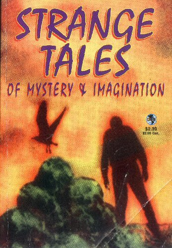 Strange Tales of Mystery and Imagination